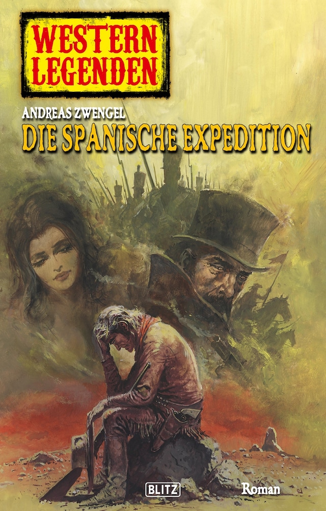 Okładka książki dla Western Legenden 13: Die spanische Expedition