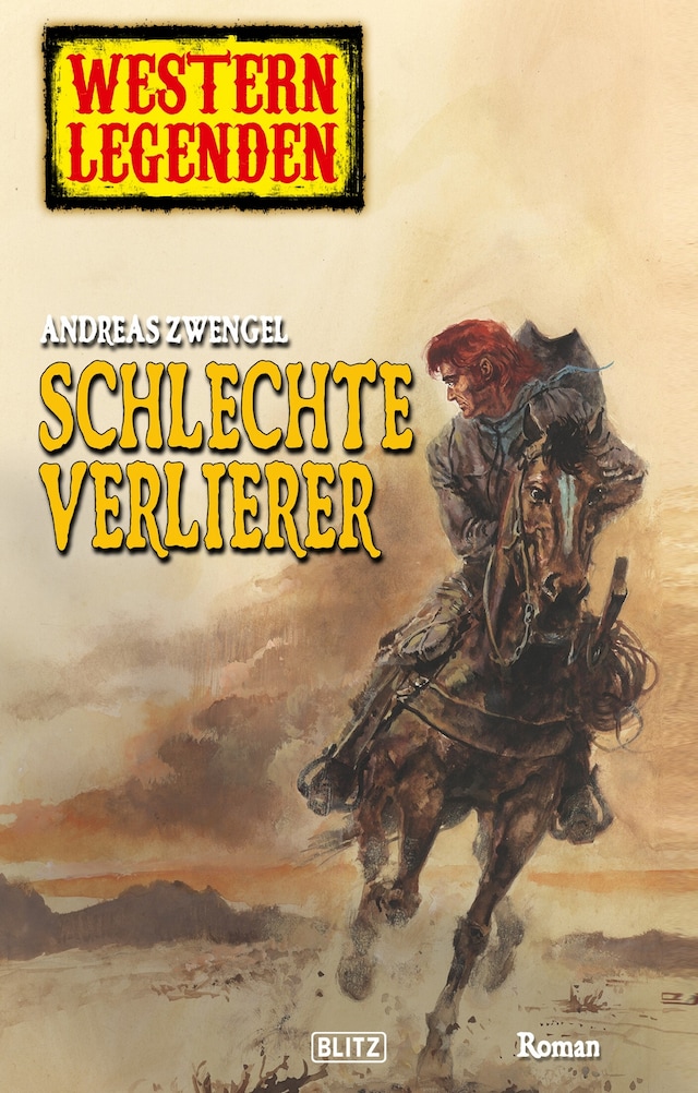 Book cover for Western Legenden 15: Schlechte Verlierer