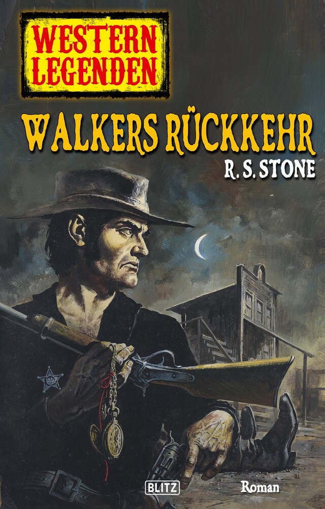 Western Legenden 18: Walkers Rückkehr Kirjankansi teokselle Western Legenden 18: Walkers Rückkehr