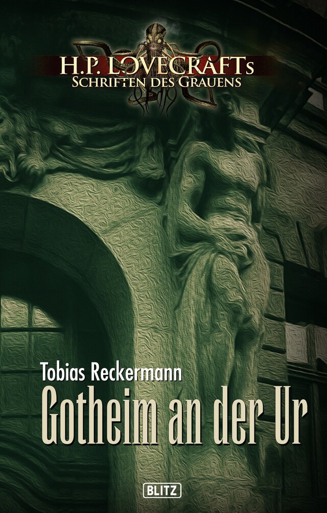 Copertina del libro per Lovecrafts Schriften des Grauens 07: Gotheim an der Ur