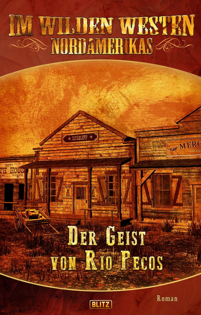 Portada de libro para Im wilden Westen Nordamerikas 09: Der Geist von Rio Pecos