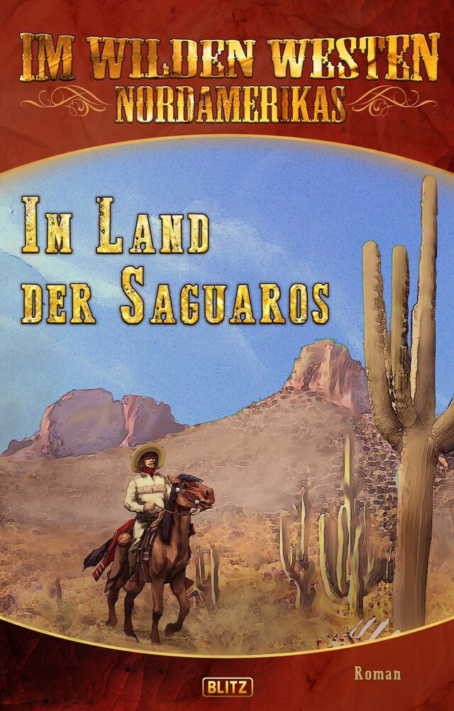 Book cover for Im wilden Westen Nordamerikas 14: Im Land der Saguaros