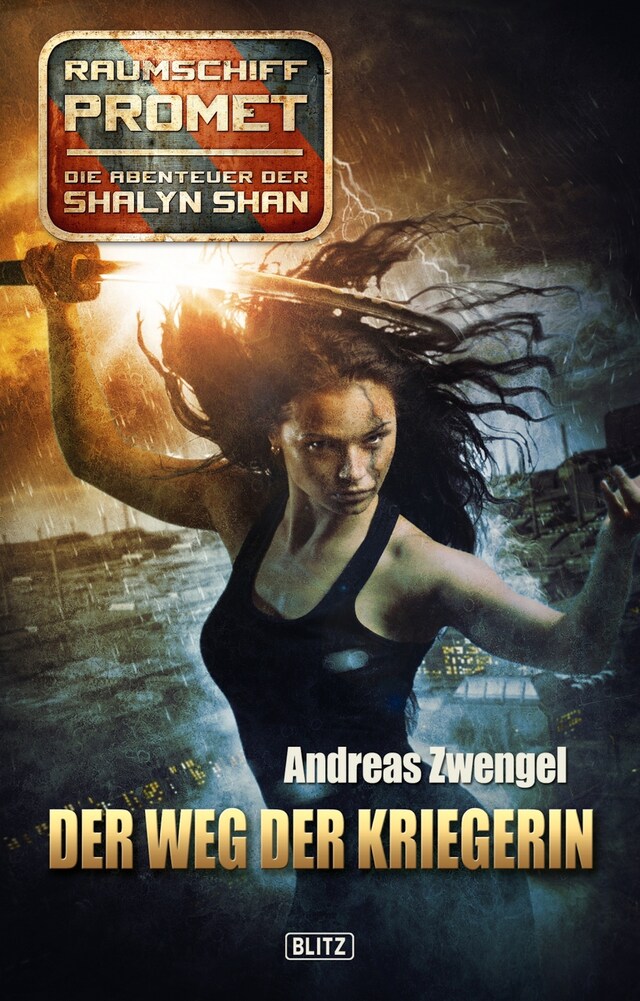 Copertina del libro per Raumschiff Promet - Die Abenteuer der Shalyn Shan 06: Der Weg der Kriegerin