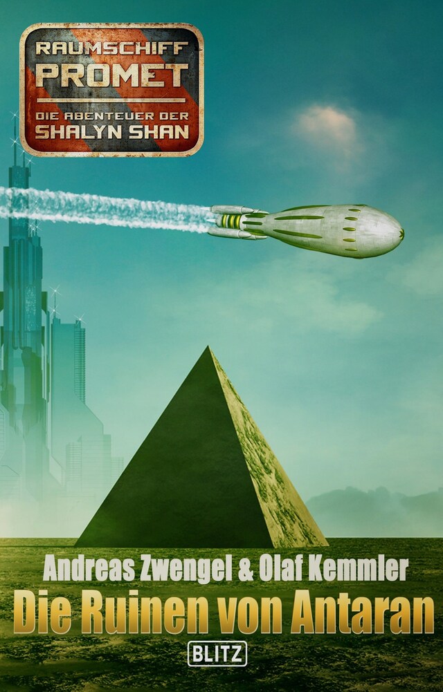 Copertina del libro per Raumschiff Promet - Die Abenteuer der Shalyn Shan 10: Die Ruinen von Antaran