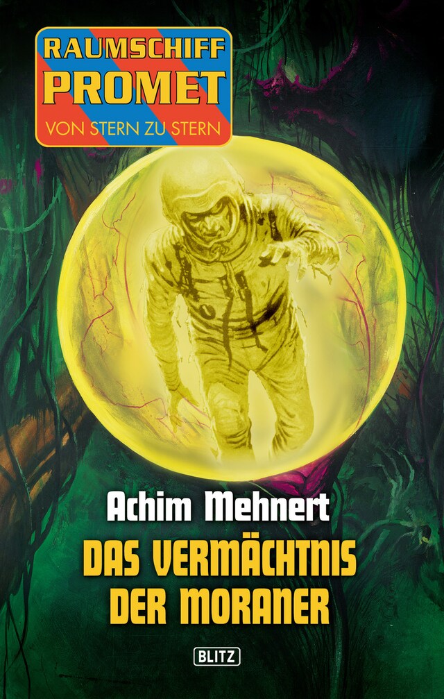 Copertina del libro per Raumschiff Promet - Von Stern zu Stern 06: Das Vermächtnis der Moraner