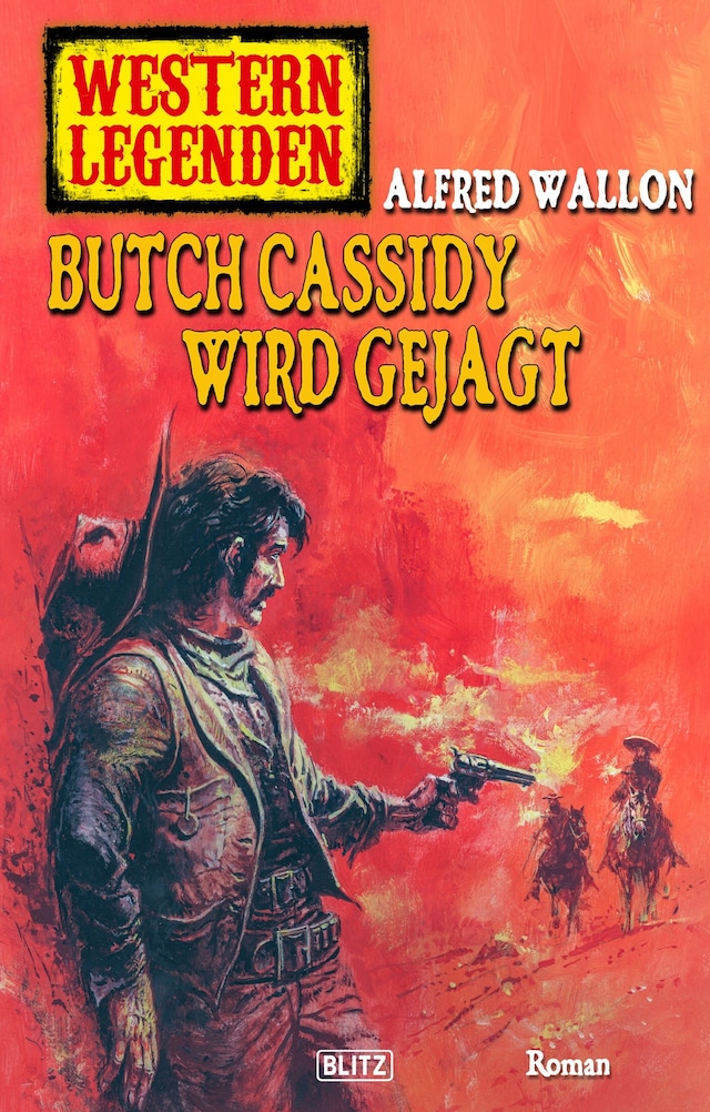 Boekomslag van Western Legenden 31: Butch Cassidy wird gejagt