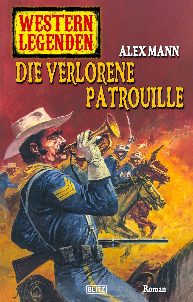 Buchcover für Western Legenden 32: Die verlorene Patrouille