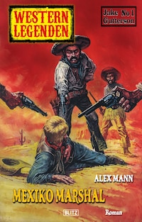 Western Legenden 35: Mexiko Marshal
