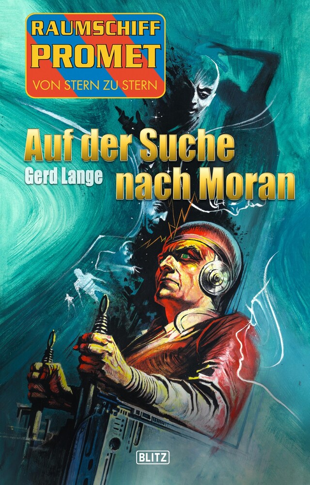 Buchcover für Raumschiff Promet - Von Stern zu Stern 42: Auf der Suche nach Moran