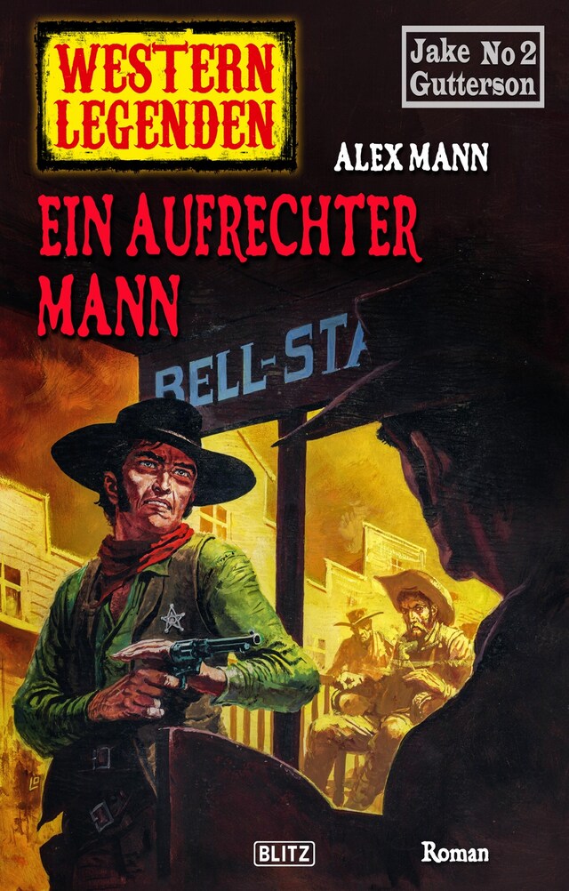 Book cover for Western Legenden 45: Ein aufrechter Mann