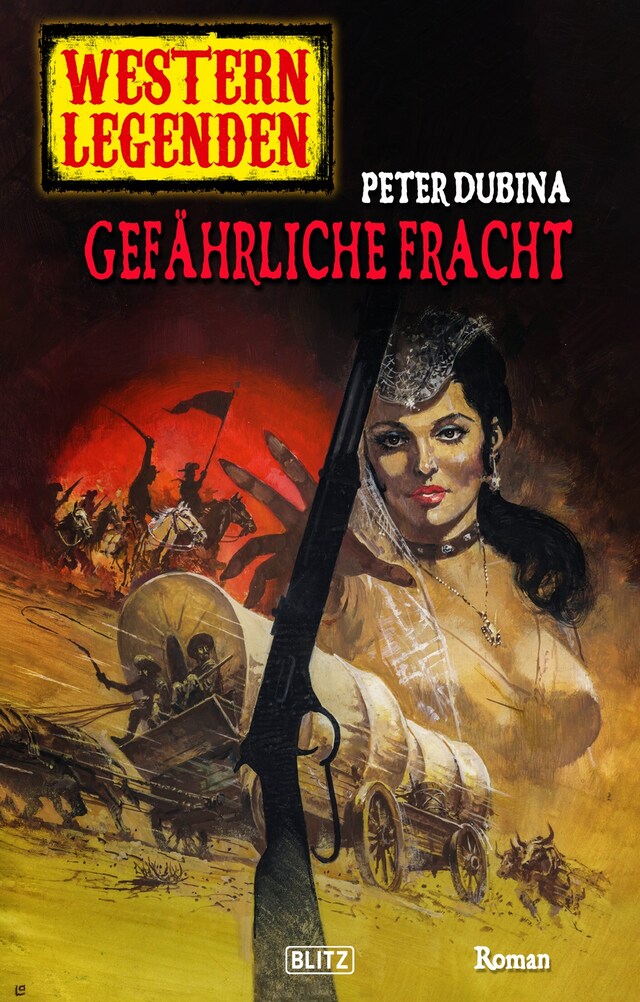 Buchcover für Western Legenden 46: Gefährliche Fracht