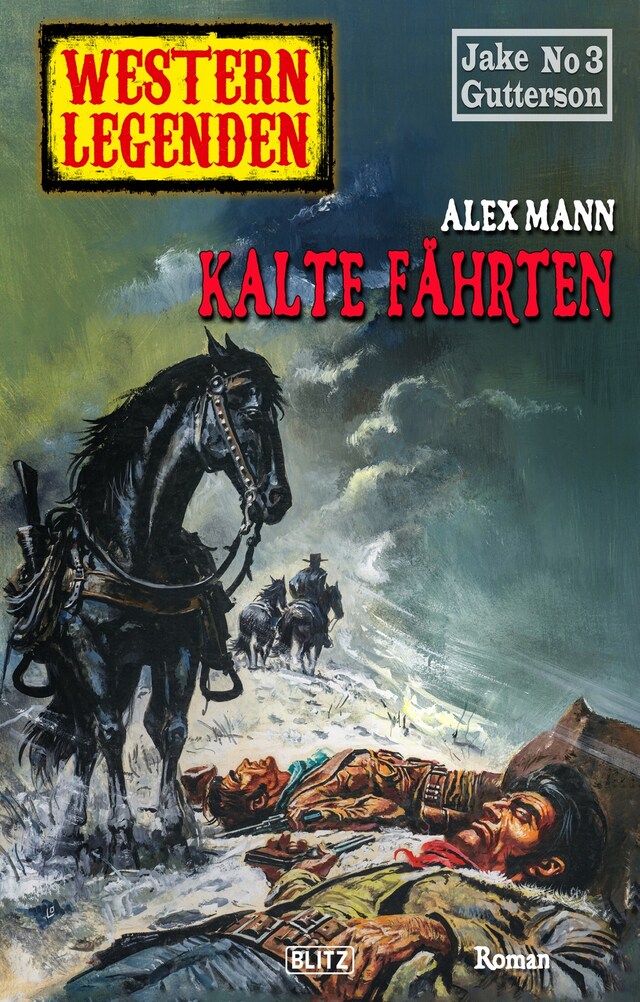 Buchcover für Western Legenden 47: Kalte Fährten