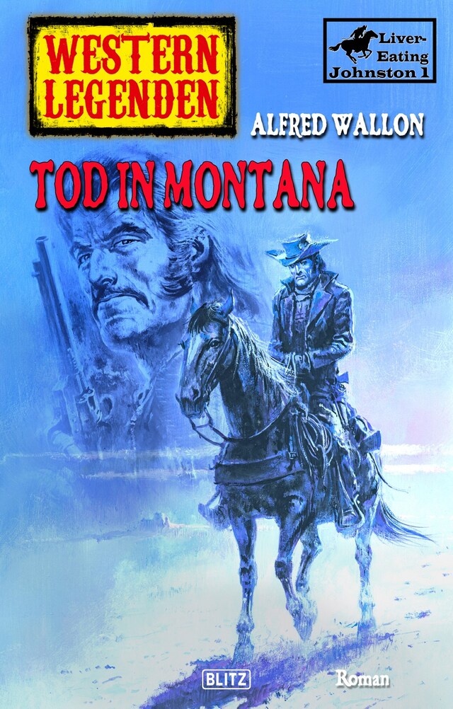 Portada de libro para Western Legenden 49: Tod in Montana