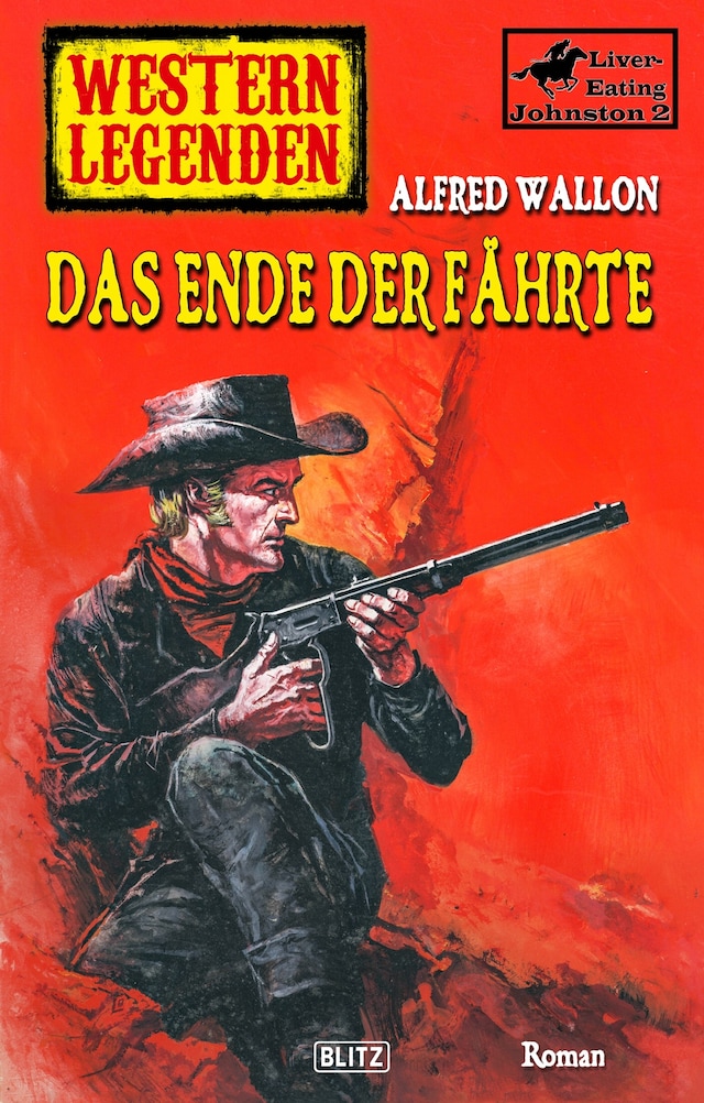 Book cover for Western Legenden 50: Das Ende der Fährte