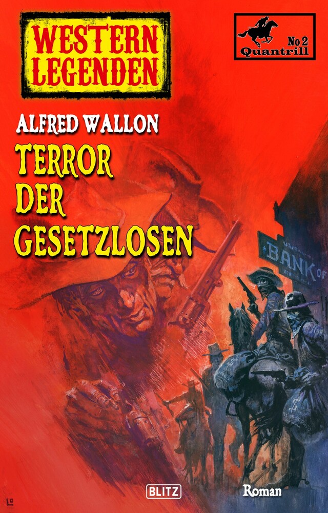 Book cover for Western Legenden 58: Terror der Gesetzlosen: Quantrill - Band 02