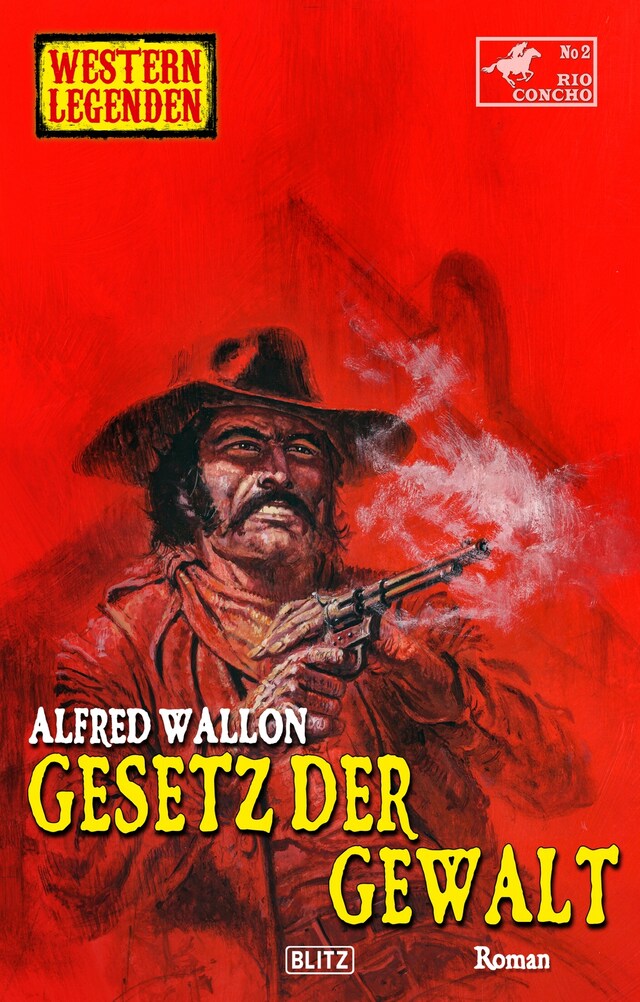 Buchcover für Western Legenden 61: Gesetz der Gewalt