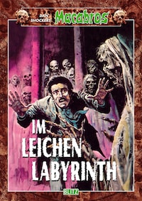 Macabros 006: Im Leichenlabyrinth