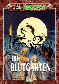 Macabros 010: Die Blutgärten