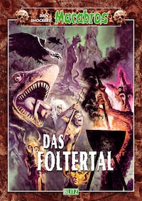 Macabros 020: Das Foltertal
