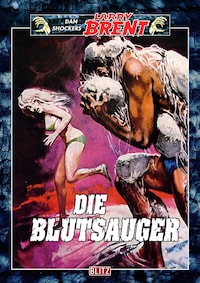 Larry Brent Classic 013: Die Blutsauger