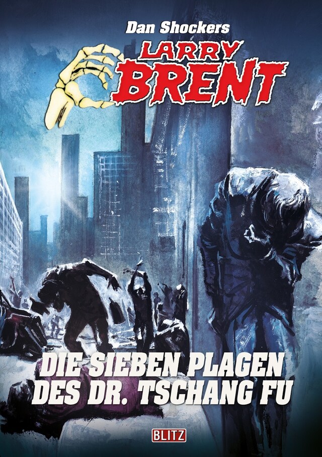 Book cover for Larry Brent Classic 090: Die sieben Plagen des Dr. Tschang Fu