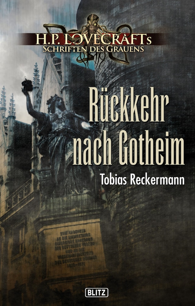 Portada de libro para Lovecrafts Schriften des Grauens 13: Rückkehr nach Gotheim