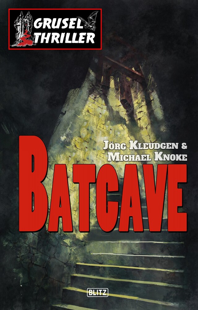 Okładka książki dla Grusel-Thriller 01: Batcave