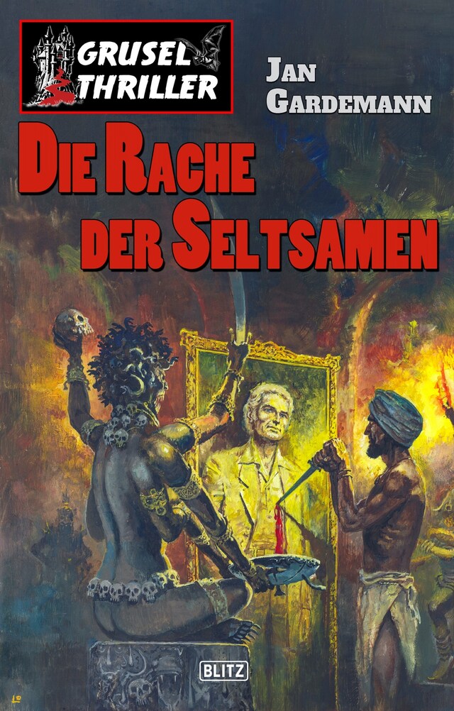 Buchcover für Grusel-Thriller 09: Die Rache der Seltsamen