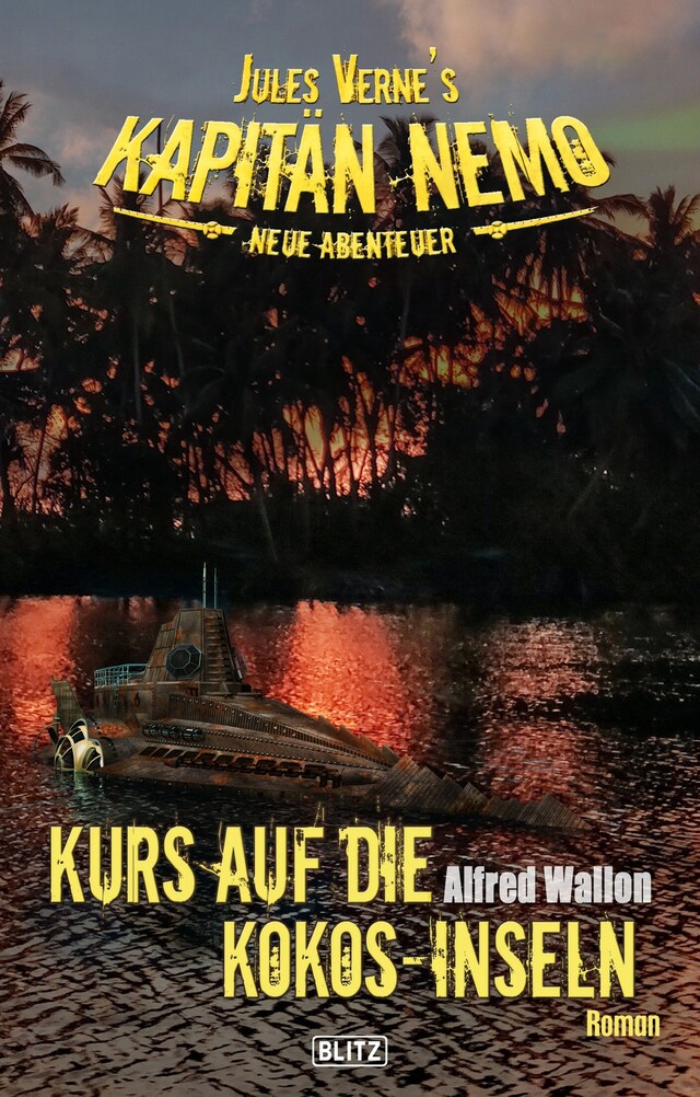 Copertina del libro per Jules Vernes Kapitän Nemo - Neue Abenteuer 05: Kurs auf die Kokos-Inseln