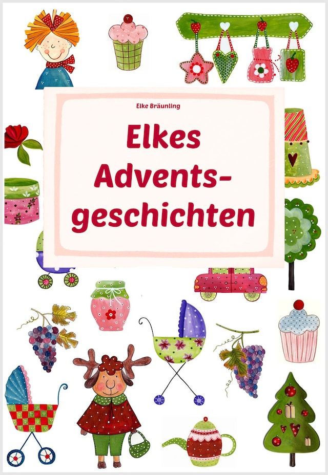 Boekomslag van Elkes Adventsgeschichten