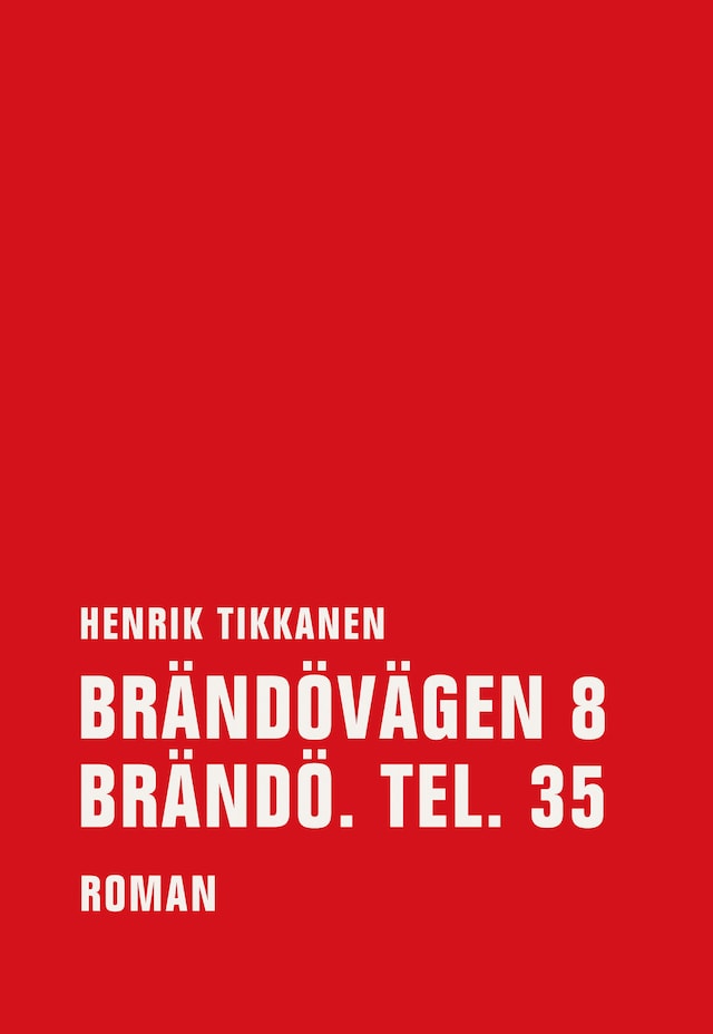 Book cover for Brändövägen 8 Brändö. Tel. 35