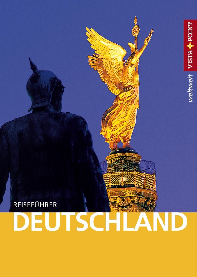 Book cover for Deutschland - VISTA POINT Reiseführer weltweit