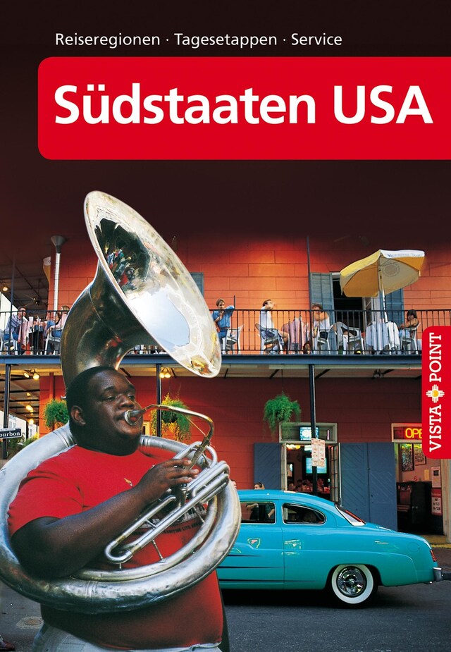 Couverture de livre pour Südstaaten USA - VISTA POINT Reiseführer A bis Z