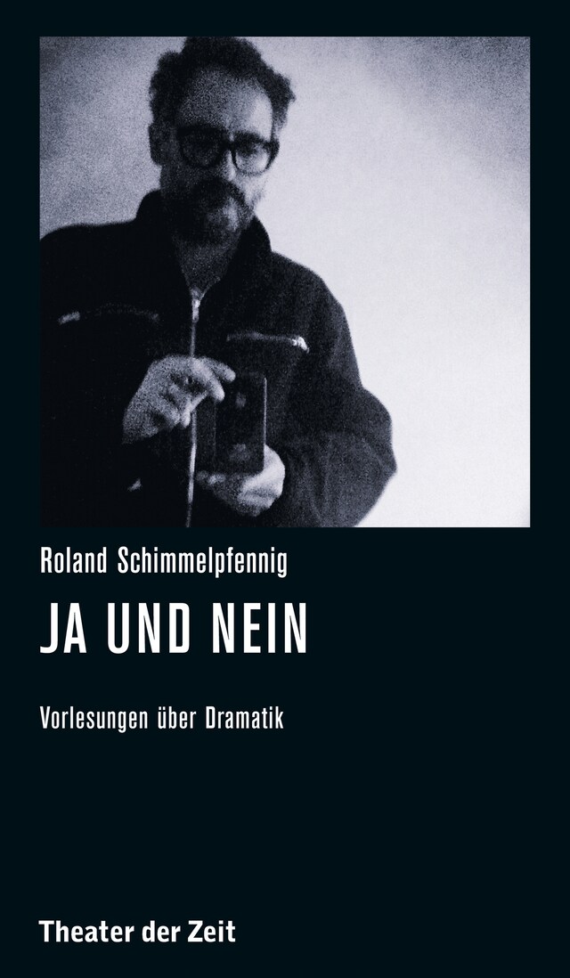 Book cover for Roland Schimmelpfennig - Ja und Nein