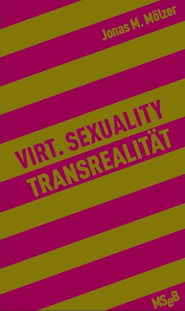 Buchcover für Virt. Sexuality / Transrealität