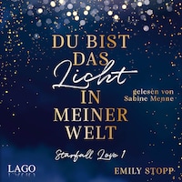 Du bist das Licht in meiner Welt