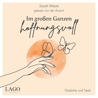 Im großen Ganzen hoffnungsvoll als Hörbuch