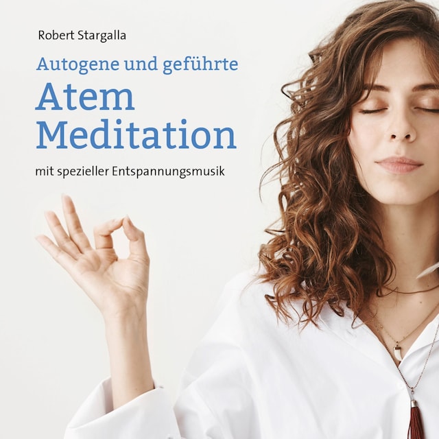 Buchcover für Autogene und geführte Atem Meditation (ungekürzt)