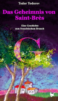 Das Geheimnis von Saint-Brès