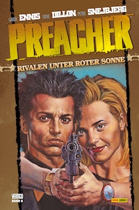 Preacher, Band 6 - Rivalen unter roter Sonne