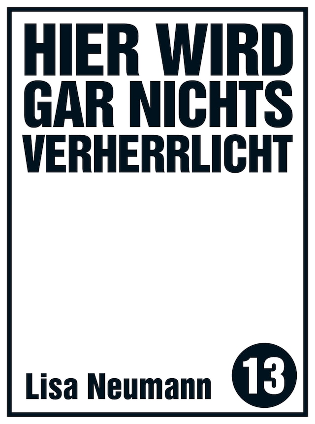 Book cover for Hier wird gar nichts verherrlicht