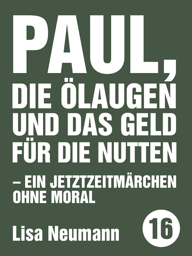 Book cover for Paul, die Ölaugen und das Geld für die Nutten