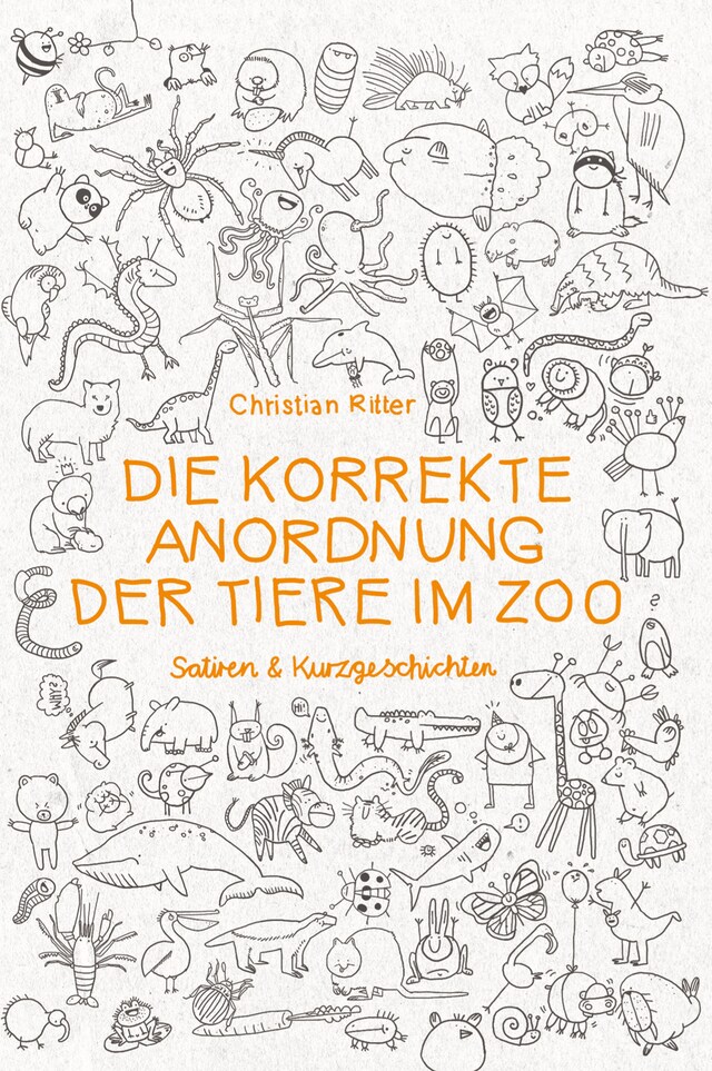 Kirjankansi teokselle Die korrekte Anordnung der Tiere im Zoo