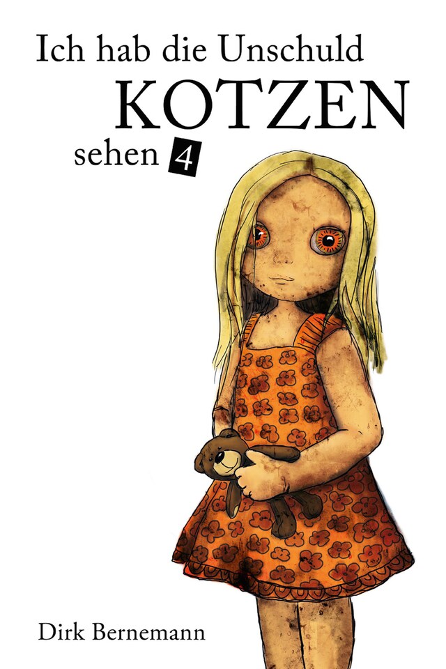 Buchcover für Ich hab die Unschuld kotzen sehen 4