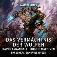 Warhammer 40.000: Das Vermächtnis der Wulfen