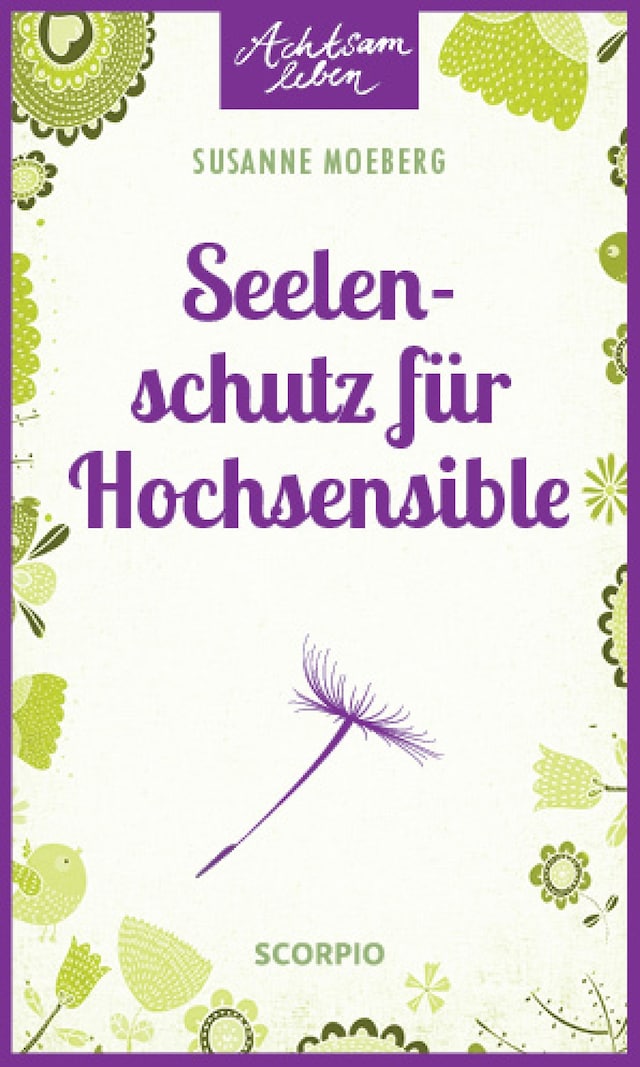 Couverture de livre pour Seelenschutz für Hochsensible