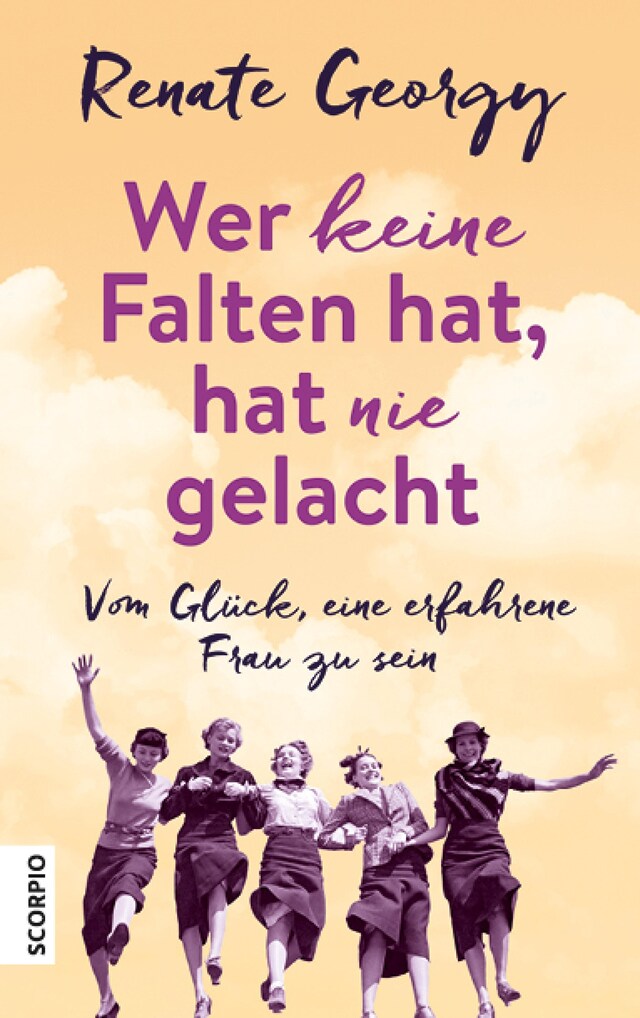 Couverture de livre pour Wer keine Falten hat, hat nie gelacht