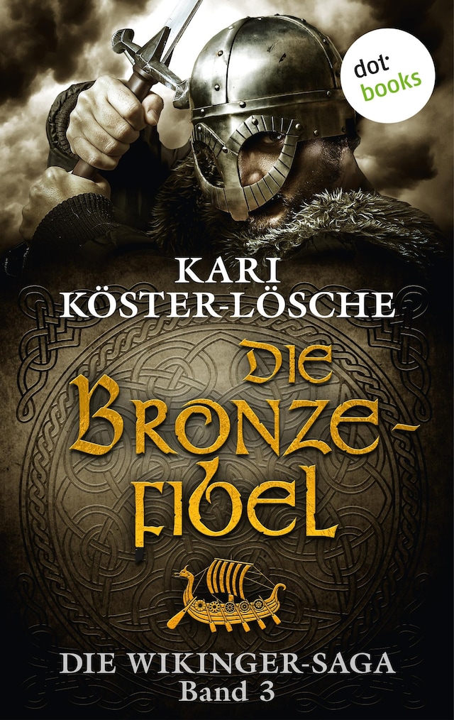 Book cover for Die Wikinger-Saga - Band 3: Die Bronzefibel