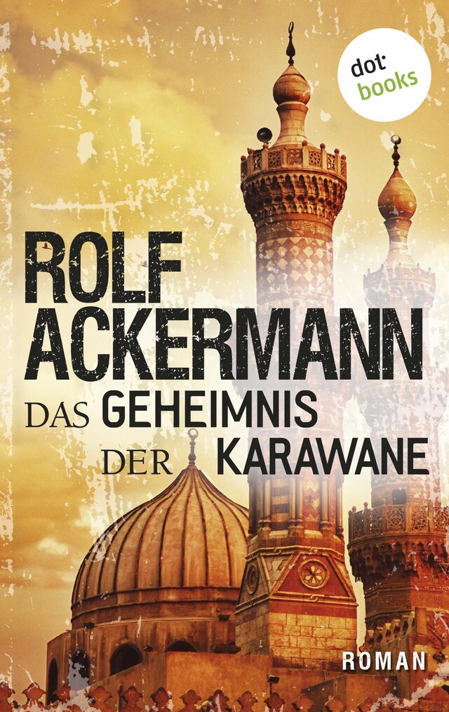 Buchcover für Das Geheimnis der Karawane