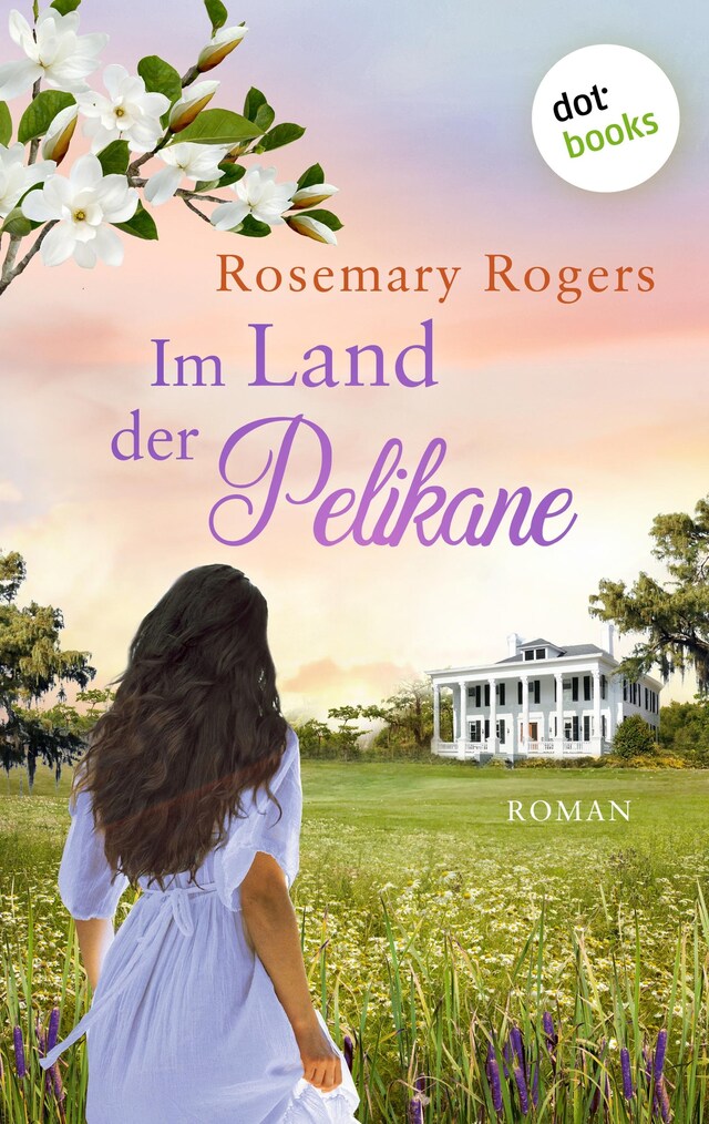 Book cover for Im Land der Pelikane: Die große Exotiksaga - Band 2